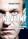 The Navalny case: Conspiracy to serve foreign policy The Navalny case: Conspiracy to serve foreign policy