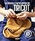 La nouvelle encyclopédie du tricot by Debbie Tomkies