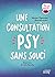 Une consultation psy sans souci