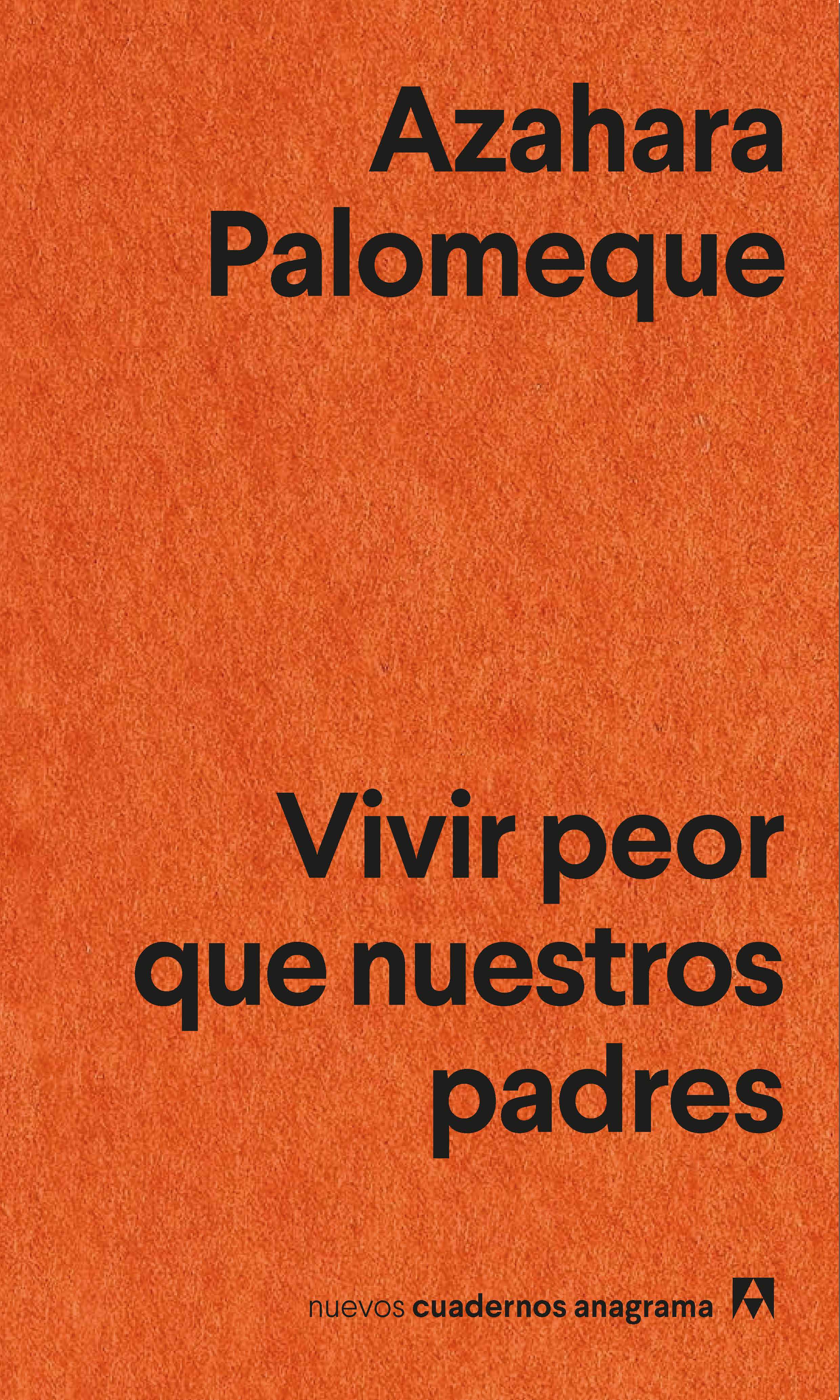 Vivir peor que nuestros padres (Paperback)