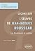 Leçons sur l'œuvre de Jean-Jacques Rousseau. Les fondements d... by Jean-Fabien Spitz