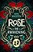 Rose: The Awakening (The Rose Chronicles Book 1)