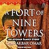 A Fort of Nine Towers by Qais Akbar Omar