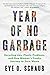 Year of No Garbage by Eve O. Schaub Year of No Garbage by Eve O. Schaub