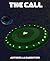The Call by Antonella Dagostino The Call by Antonella Dagostino