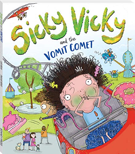 Sicky Vicky and the Vomit Comet (Paperback)