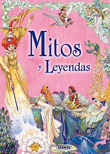 Mitos y leyendas (Seres Fantásticos Y Mitológico) (Spanish Edition)