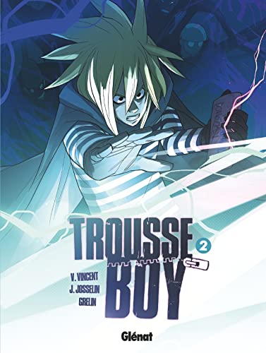 Trousse Boy - Tome 02: Le garçon qui était toujours une trousse (Hardcover)
