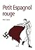 Petit Espagnol rouge