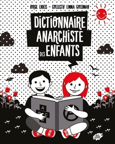 Dictionnaire anarchiste des enfants (Paperback)
