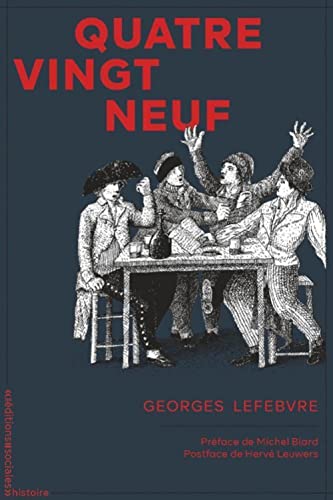 Quatre-vingt-neuf (NED 2023): Préface de Michel Biard et Hervé Leuwers