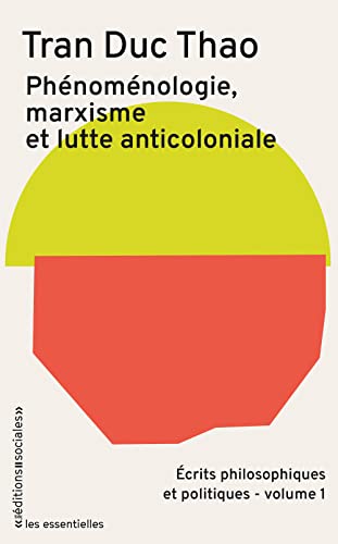 Phénoménologie, marxisme et lutte anticoloniale: Écrits philosophiques et politiques, volume 1 (Paperback)