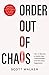 Order Out of Chaos: A Kidnap Negotiator's Guide to Influence and Persuasion