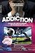 Addiction