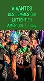 Vivantes - Des fe...