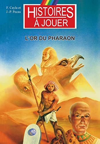 L'or du Pharaon: L'Égypte ancienne au temps des Ramsès (Paperback)
