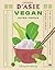 Cuisine d'Asie Vegan Ultra-...
