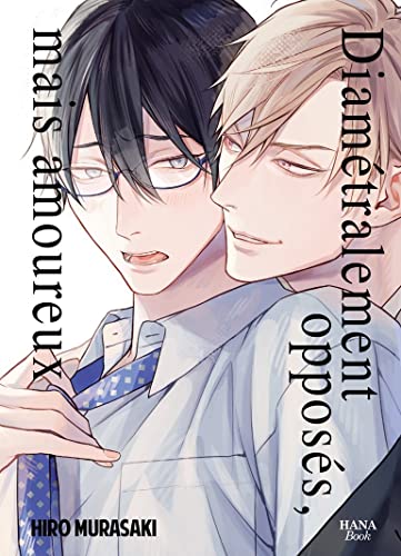 Diamétralement opposés, mais amoureux (Paperback)