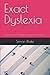 Exact Dyslexia: Dyslexia Le...
