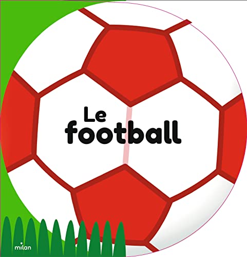 Le football (Hardcover)