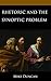 Rhetoric and the Synoptic Problem