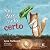 Vai dar tudo certo (Portuguese Edition)