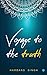 Voyage to the Truth