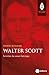 Walter Scott, inventeur du ...