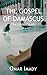 The Gospel of Damascus: The...