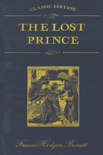 The Lost Prince: With original illustrations