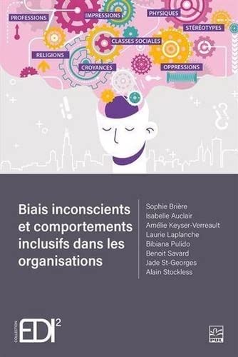 BIAIS INCONSCIENTS ET COMPORTEMENTS INCLUSIFS DANS LES ORGANISATI (Paperback)