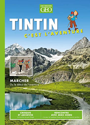 Tintin c'est l'aventure n°15 - Marcher ou le début de l'aventure: Marcher ou le début de l'anveture (Paperback)