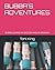 BUBBA'S ADVENTURES: BUBBA L...