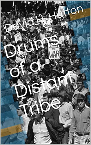 Drums of a Distant Tribe: A Son's Message from the Great Beyond (Kindle Edition)