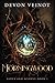Morningwood by Devon Veinot