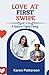 Love at First Swipe: A Guid...