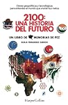 2100: Una histori...