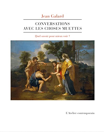 Conversations avec les choses muettes (Paperback)