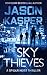 The Sky Thieves (Spider Heist Thrillers, 2)