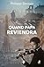 Quand papa reviendra by Philippe Daussin