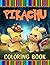 Pikachu Coloring Book: An U...