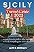 SICILY TRAVEL GUIDE 2023: A...