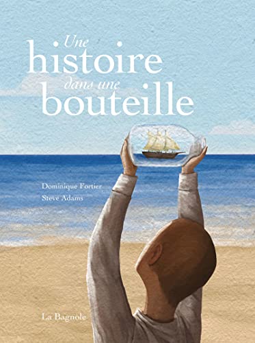 Une histoire dans une bouteille (Hardcover)