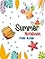 Summer Notebook for kids: S...