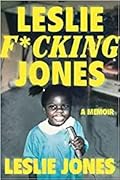Leslie F*cking Jones