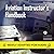 Aviation Instructor's Handbook: FAA-H-8083-9B (Federal Aviation Administration)