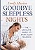 Goodbye Sleepless Nights: T...