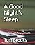 A Good Night's Sleep: A per...