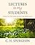 Lectures to My Students: Volume Two: The Conduct and Aims of the Minister (Cont.)