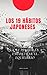 Los 19 hábitos japoneses : Que te ayudarán a encontrar el equilibrio (Spanish Edition)